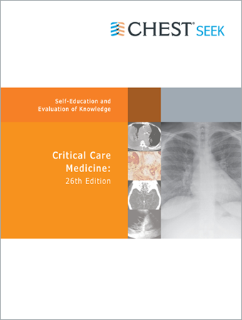 CHEST SEEK Critical Care Medicine: 26th Edition