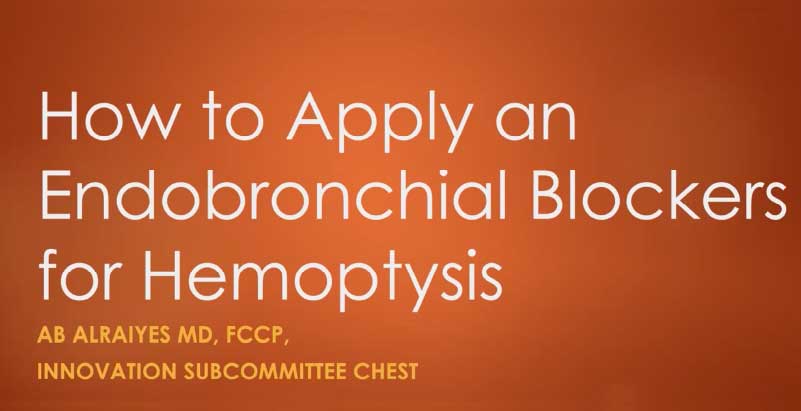 Endobronchial Blocker Application in Hemoptysis