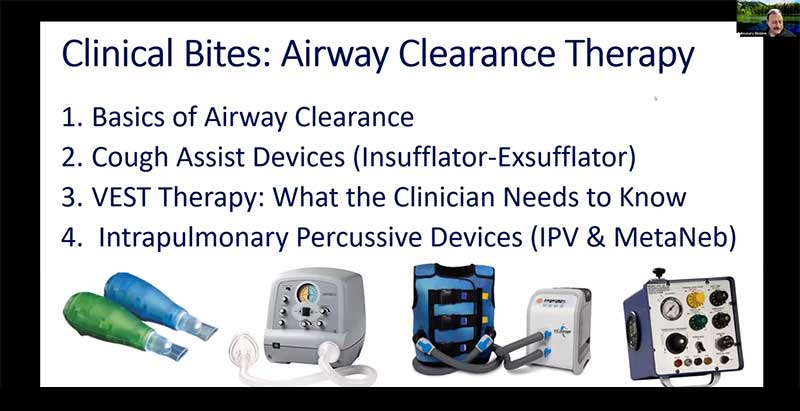 Airway Clearance Therapy—Part 1: The Basics