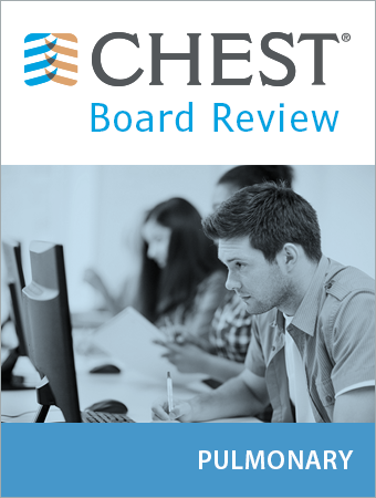 CHEST Board Review 2016 Pulmonary