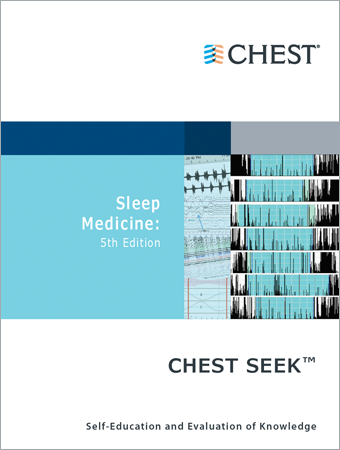 CHEST SEEK Sleep Medicine: 5th Edition