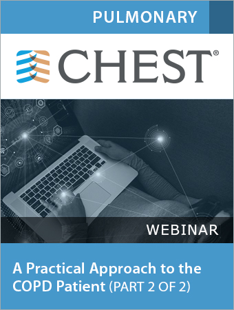 A Practical Approach to the COPD Patient Part 2