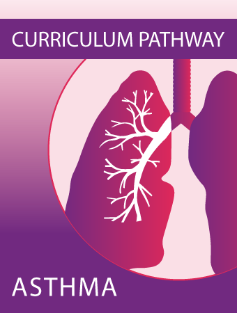 CHEST Curriculum Pathway: Asthma