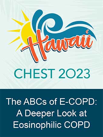 The ABCs of E-COPD: A Deeper Look at Esosinophilic COPD